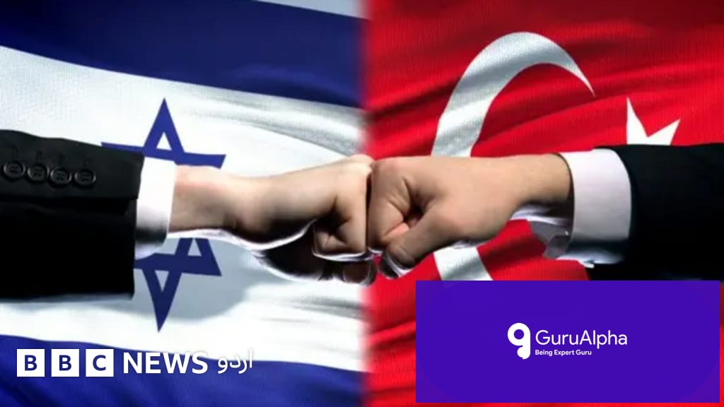 اسرائیل بمقابلہ ترکی: نیتن یاہو اور اردوان کی افواج کا عسکری تقابل